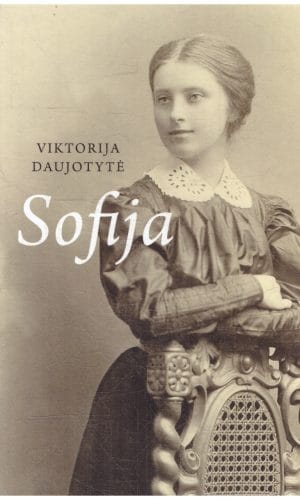Sofija - Viktorija Daujotytė (su autorės dedikacija)