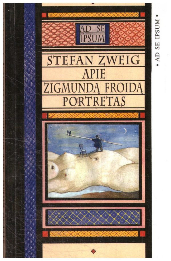 Apie Zigmundą Froidą. Portretas - Stefan Zweig