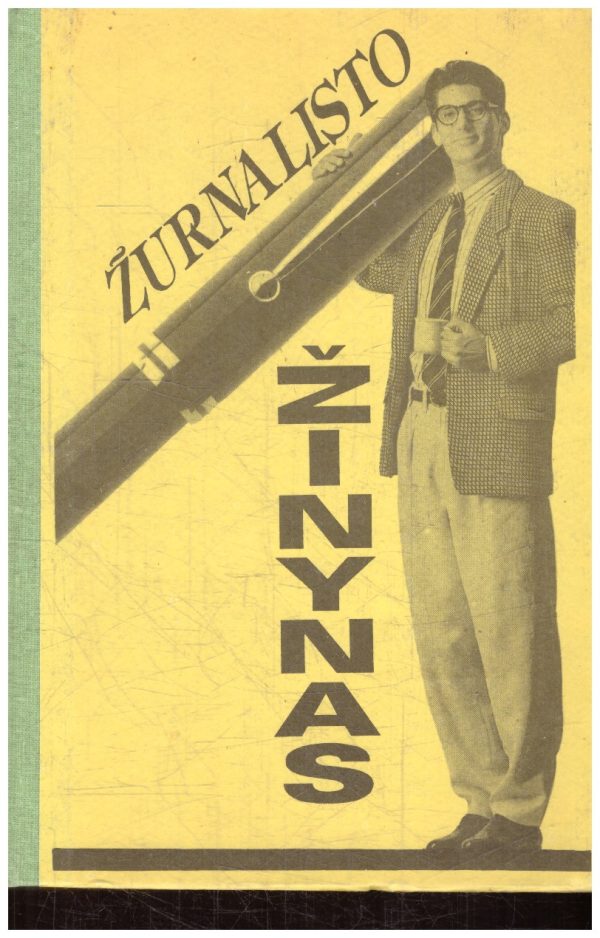 Žurnalisto žinynas (1) - Vilius Užtupas