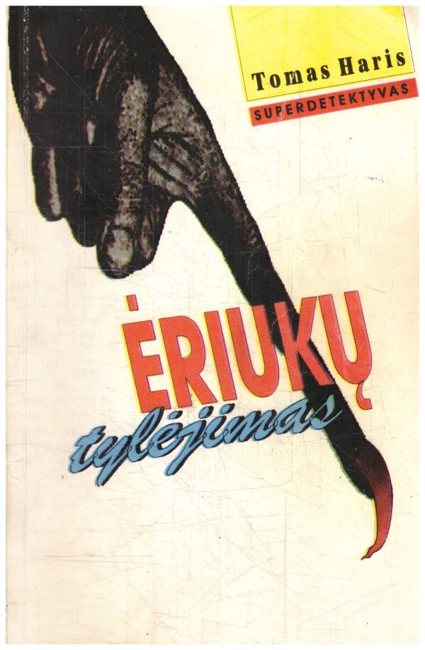 Ėriukų tylėjimas - Tomas Haris