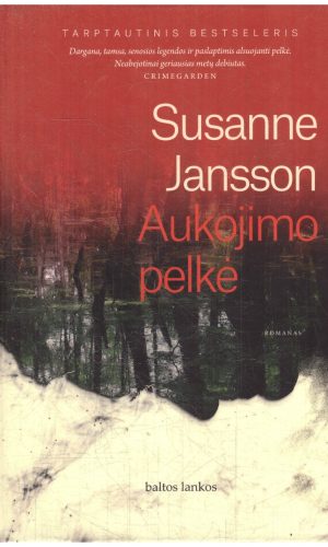 Aukojimo pelkė - Susanne Jansson