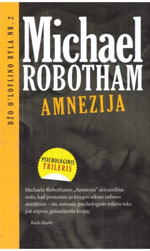 Amnezija. Džo O’Loflino byla Nr.2 - Michael Robotham