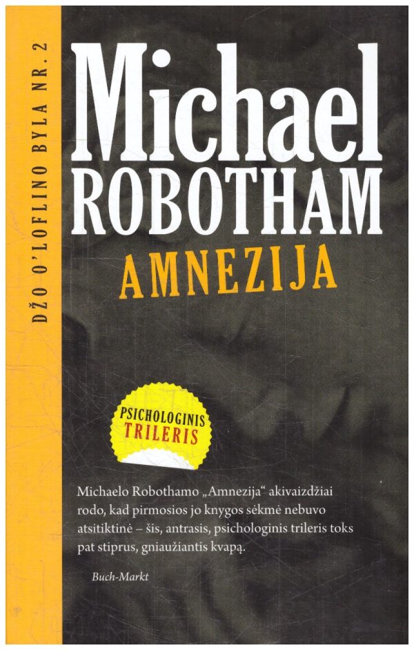 Amnezija. Džo O’Loflino byla Nr.2 - Michael Robotham