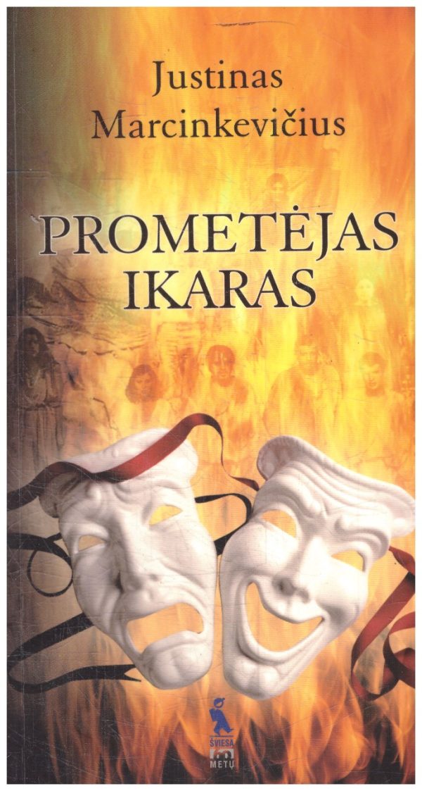 Prometėjas. Ikaras - Justinas Marcinkevičius