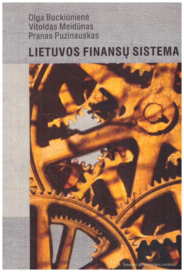 Lietuvos finansų sistema - Olga Buckiūnienė, Vitoldas Meidūnas, Pranas Puzinauskas
