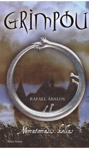 Grimpou. Nematomasis kelias - Rafael Abalos