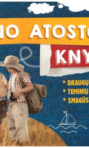Mano atostogų knyga - Ieva Metlovaitė, Eglė Ratkevičiūtė