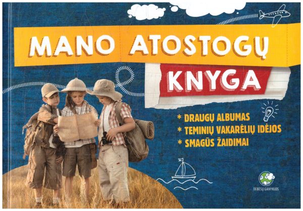 Mano atostogų knyga - Ieva Metlovaitė, Eglė Ratkevičiūtė