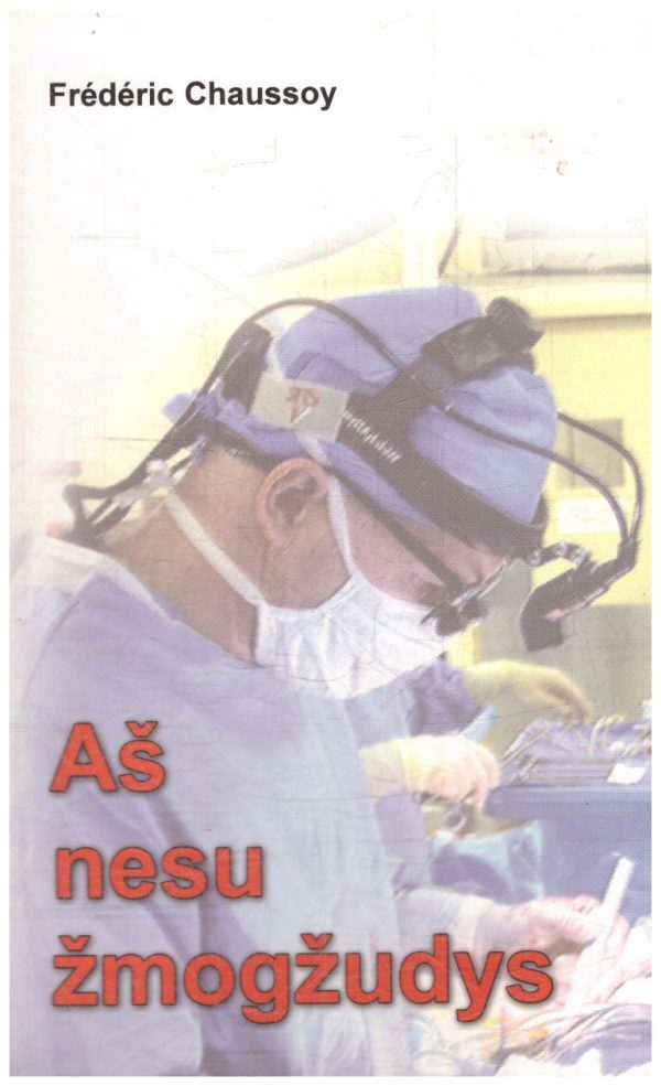 Aš nesu žmogžudys - Frederic Chaussoy