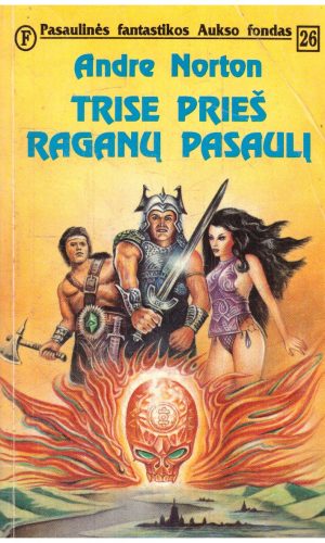 Trise prieš raganų pasaulį (PFAF 26) - Andre Norton