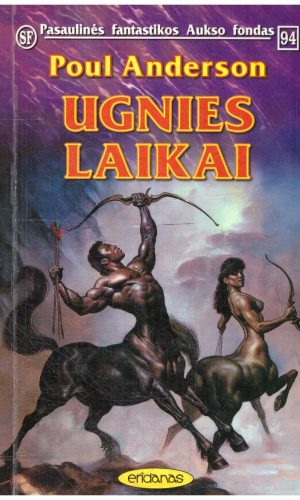 Ugnies laikai (PFAF 94) - Poul Anderson
