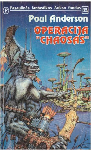Operacija „Chaosas“ (PFAF 35) - Poul Anderson