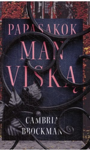 Papasakok man viską - Cambria Brockman