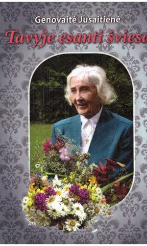 Tavyje Esanti Šviesa - Genovaitė Jusaitienė (su autorės dedikacija)