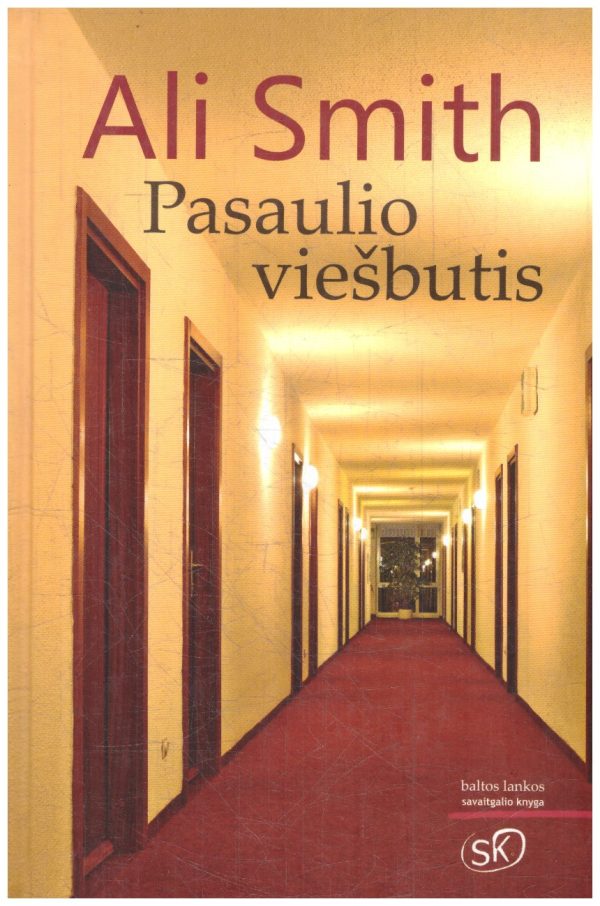 Pasaulio viešbutis - Ali Smith