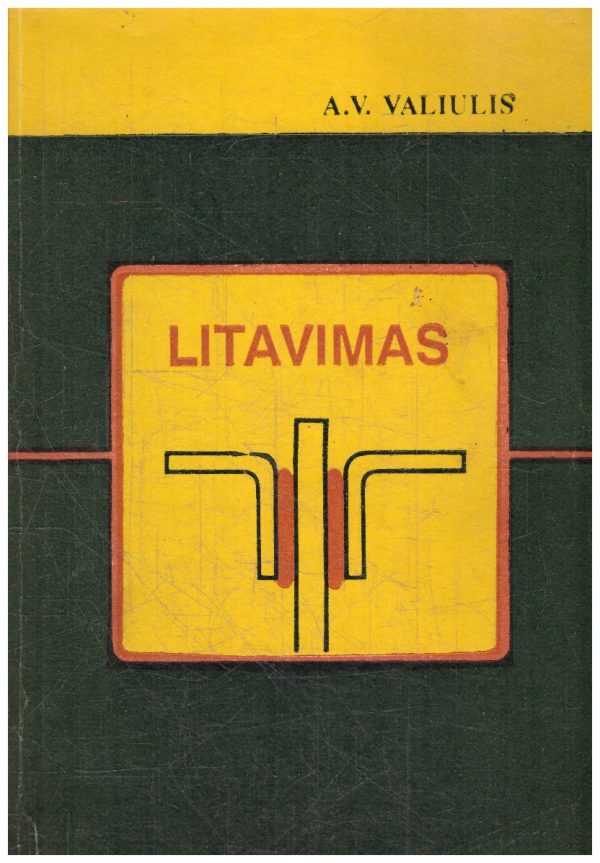 Litavimas - A. V. Valiulis