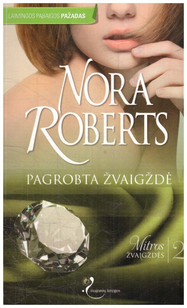 Pagrobta žvaigždė. Mitros žvaigždės (2) - Nora Roberts