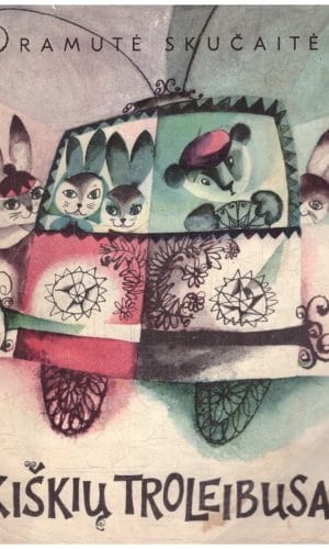 Kiškių troleibusai - Ramutė Skučaitė