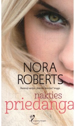 Nakties priedanga. Nakties istorijos (5) - Nora Roberts