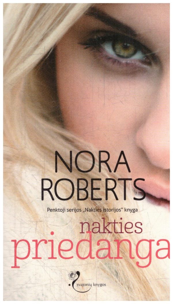 Nakties priedanga. Nakties istorijos (5) - Nora Roberts