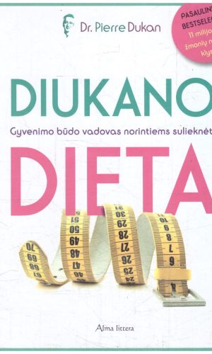 Diukano dieta. Gyvenimo būdo vadovas norintiems sulieknėti - Pierre Dukan