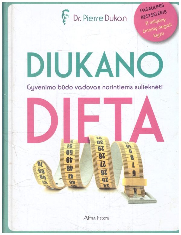 Diukano dieta. Gyvenimo būdo vadovas norintiems sulieknėti - Pierre Dukan