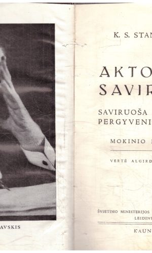 Aktoriaus saviruoša - K. S. Stanislavskis