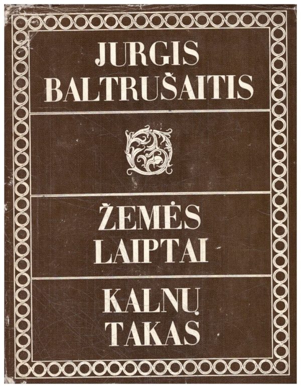 Žemės laiptai. Kalnų takas - Jurgis Baltrušaitis