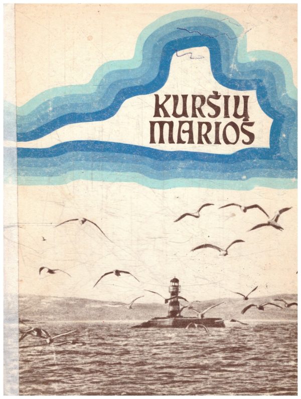 Kuršių marios (2 dalis). Hidrologinis režimas - A. Rainys