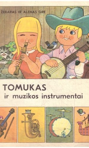 Tomukas ir muzikos instrumentai - Žeraras Gre, Alenas Gre