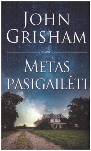 Metas pasigailėti - John Grisham