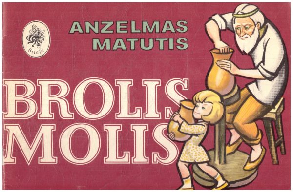 Brolis Molis - Anzelmas Matutis