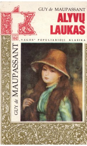 Alyvų laukas - Guy de Maupassant