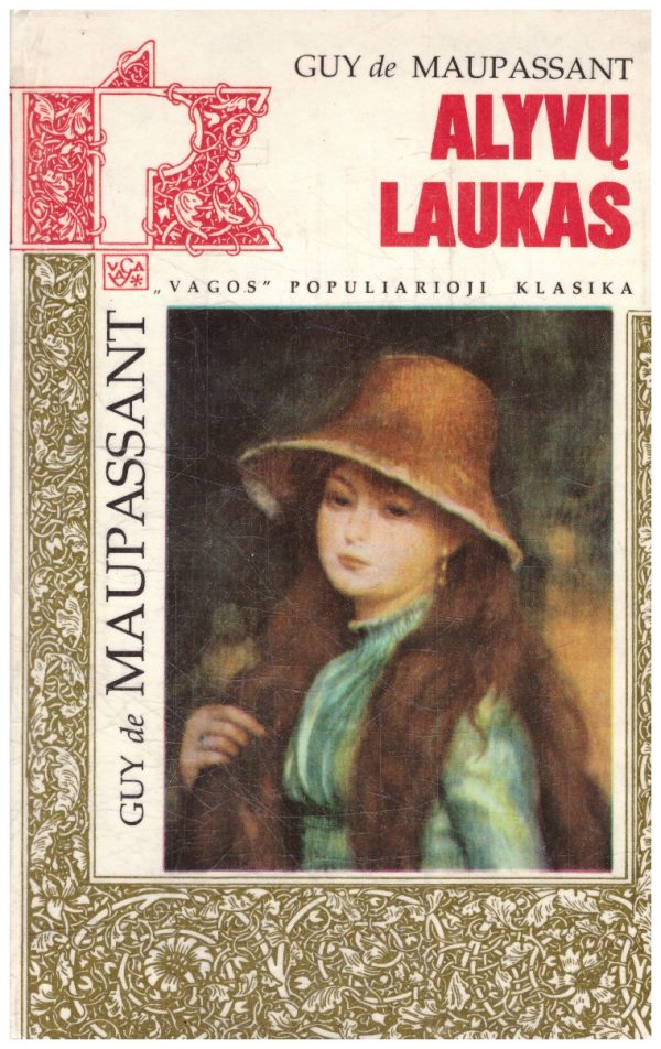 Alyvų laukas - Guy de Maupassant