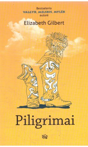 Piligrimai - Elizabeth Gilbert