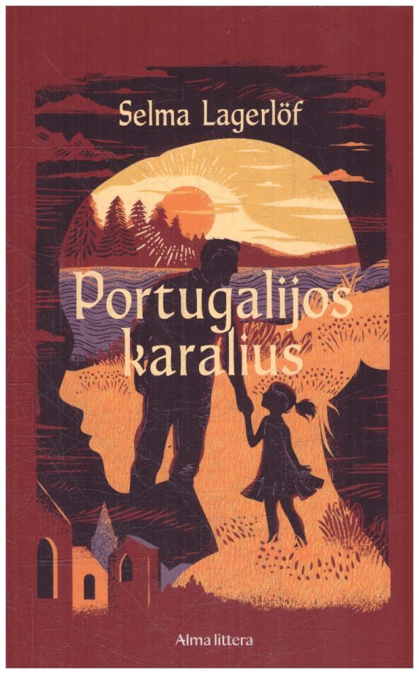 Portugalijos karalius - Selma Lagerlöf