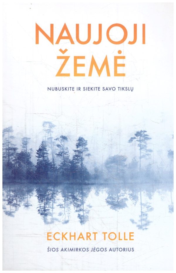 Naujoji žemė - Eckhart Tolle