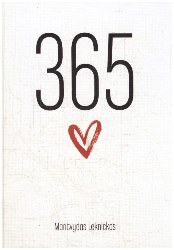 365 priežastys mylėti - Mantvydas Leknickas