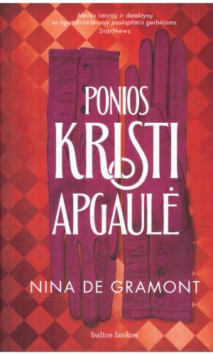 Ponios Kristi apgaulė - Nina de Gramont