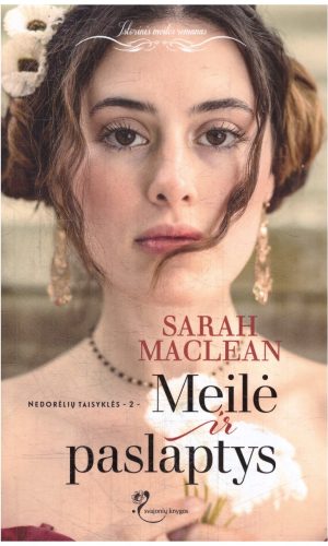 Meilė ir paslaptys. Nedorėlių taisyklės (2) - Sarah MacLean