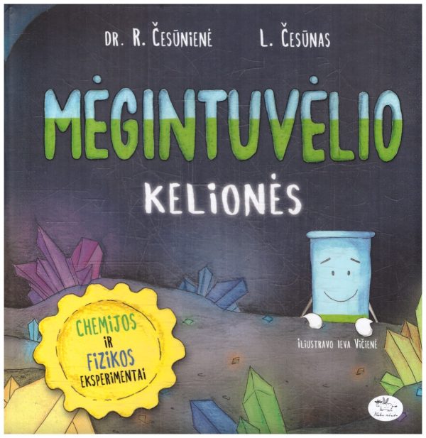 Mėgintuvėlio kelionės - Renata Česūnienė, Laurynas Česūnas
