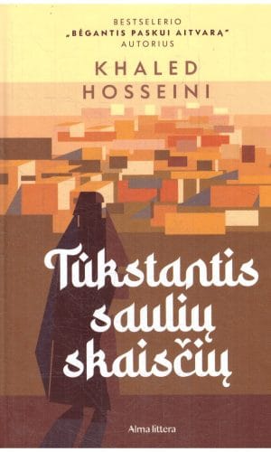 Tūkstantis saulių skaisčių - Khaled Hosseini