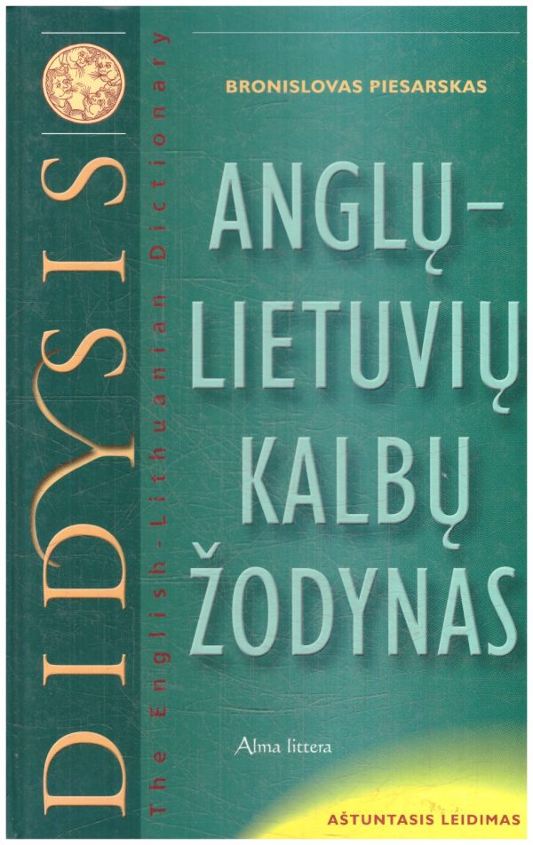 Didysis anglų-lietuvių kalbų žodynas - Bronislovas Piesarskas