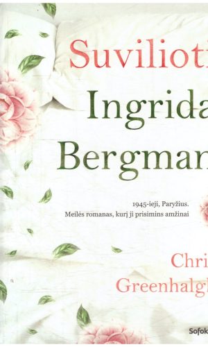 Suvilioti Ingridą Bergman - Chris Greenhalgh