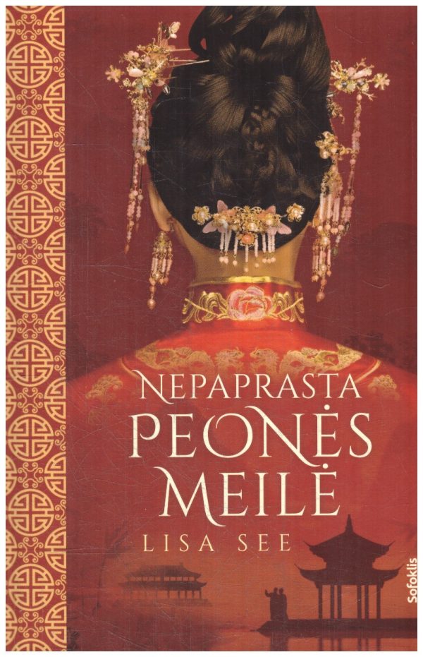Nepaprasta Peonės meilė - Lisa See