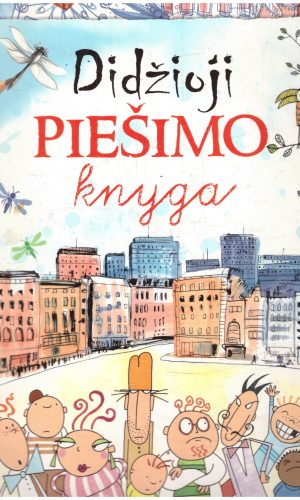 Didžioji piešimo knyga - Fiona Watt, Anna Milbourne, Rosie Dickens