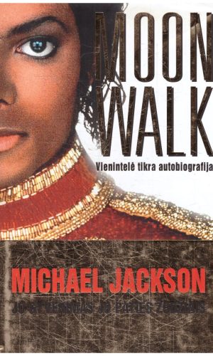 Michael Jackson (Džeksonas). Jo gyvenimas jo paties žodžiais - Moon Walk