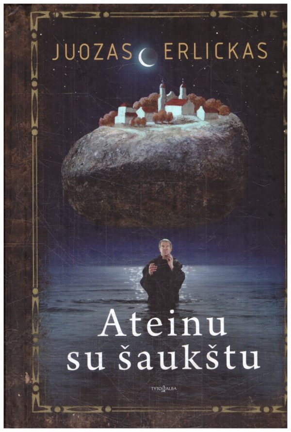 Ateinu su šaukštu - Juozas Erlickas
