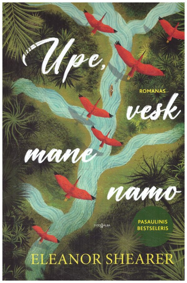 Upe, vesk mane namo - Eleanor Shearer