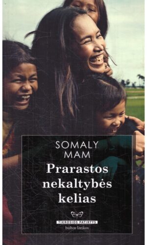 Prarastos nekaltybės kelias - Somaly Mam